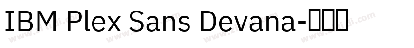 IBM Plex Sans Devana字体转换